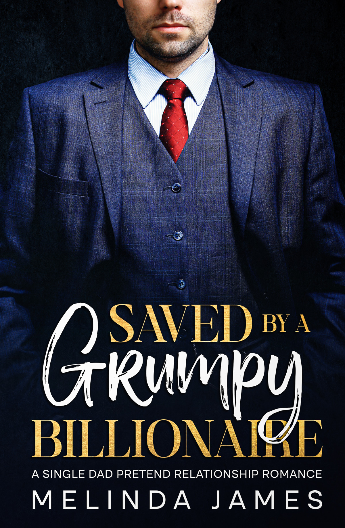Saved By A Grumpy Billionaire Melinda James