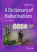 A Dictionary Of Hallucinations 2nd Jan Dirk Blom