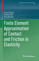Finite Element Approximation Of Contact And Friction In Elasticity Franz Chouly