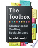 The Toolbox Strategies For Crafting Social Impact 1st Edition Jacob Harold