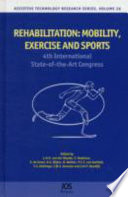 Rehabilitation Mobility Exercise And Sports 4th International Stateoftheart Congress Luc H V Woude