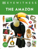 Eyewitness The Amazon Dk