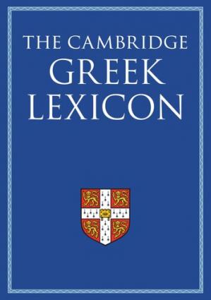 The Cambridge Greek Lexicon A 2 Volume Set 1st J Diggle Editorinchief