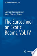The Euroschool On Exotic Beams Vol Iv 1st Edition Christoph Scheidenberger