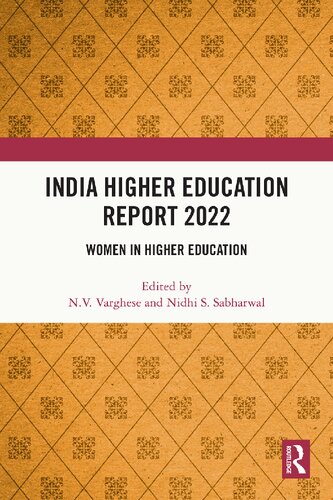 India Higher Education Report 2022 Women In Higher Education 1st Edition Nv Varghese