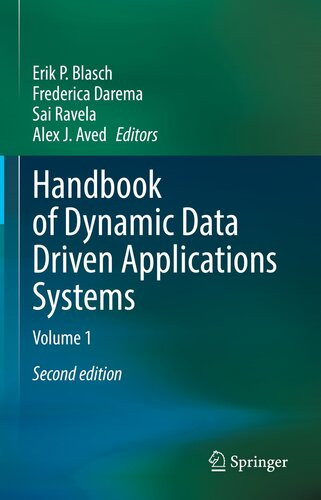 Handbook Of Dynamic Data Driven Applications Systems Volume 1 2nd Edition Erik P Blasch