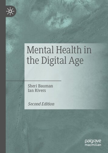 Mental Health In The Digital Age 2nd Edition Sheri Bauman Ian Rivers