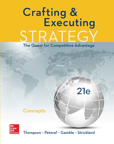 Crafting Executing Strategy Concepts 21th Edition Arthur Thompson
