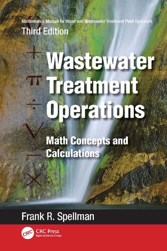 Wastewater Treatment Operations Math Concepts And Calculations 3rd Edition Frank R Spellman