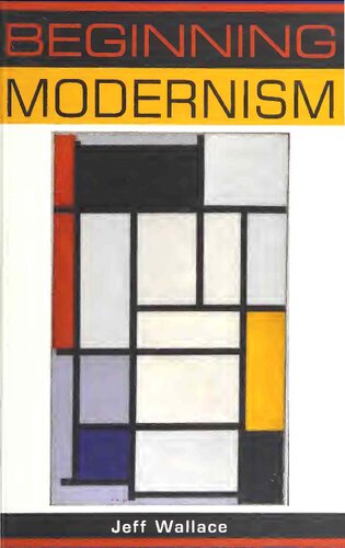 Beginning Modernism Jeff Wallace Author Peter Barry Series Editor