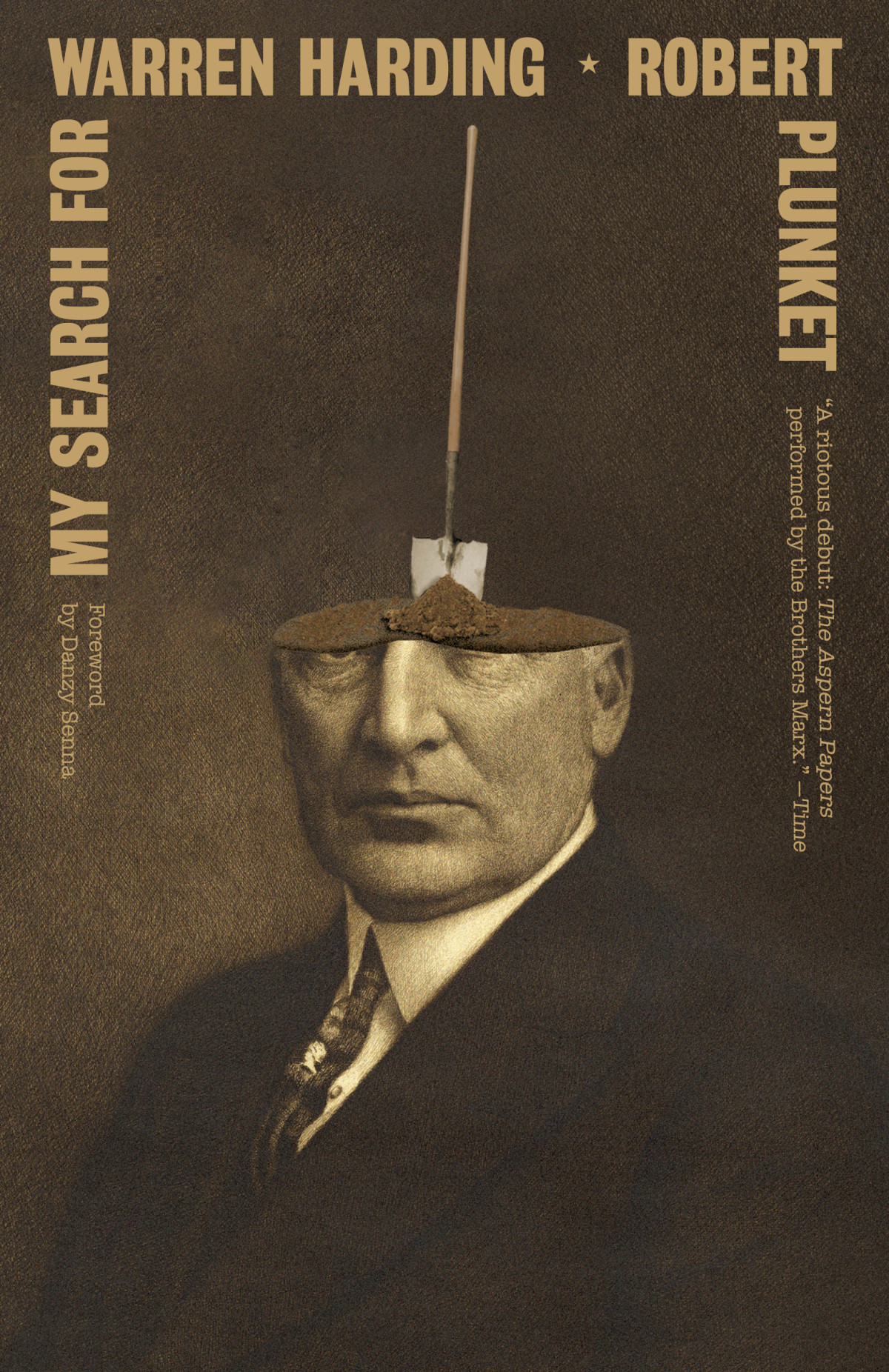 My Search For Warren Harding Robert Plunket