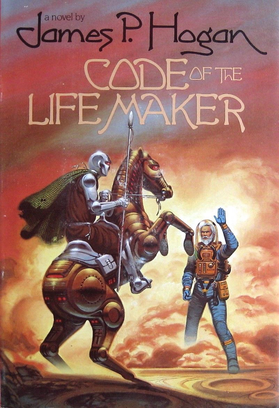 The Code Of The Lifemaker James P Hogan
