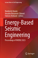 Energybased Seismic Engineering Proceedings Of Iwebse 2023 Humberto Varum