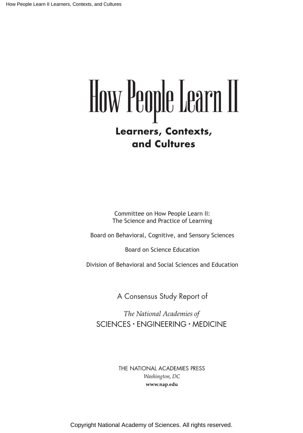 How People Learn Ii Learners Contexts And Cultures Cora Bagley Marrett