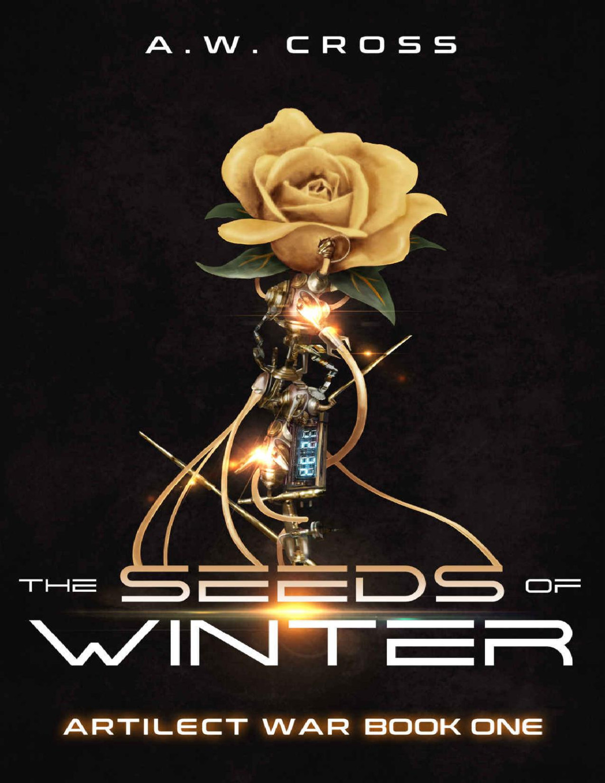The Seeds Of Winter Artilect War Book One Aw Cross