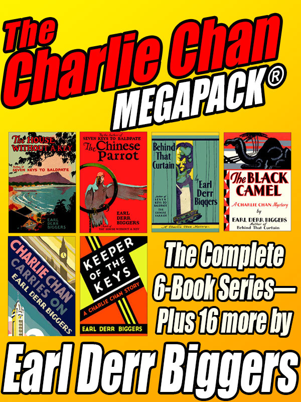 The Charlie Chan Megapack Earl Derr Biggers