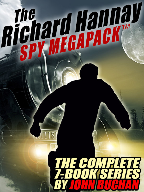 The Richard Hannay Megapack The Complete 7book Series John Buchan