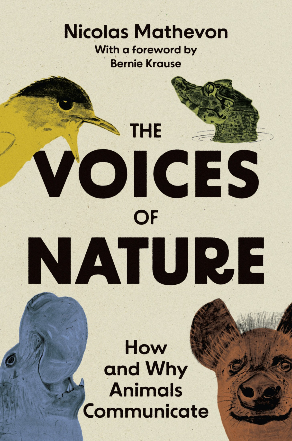 The Voices Of Nature Nicolas Mathevon