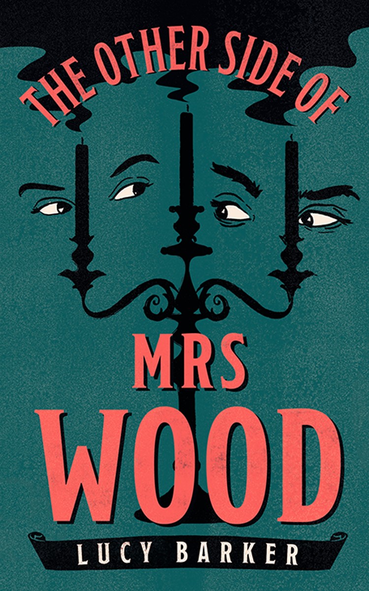 The Other Side Of Mrs Wood Lucy Barker
