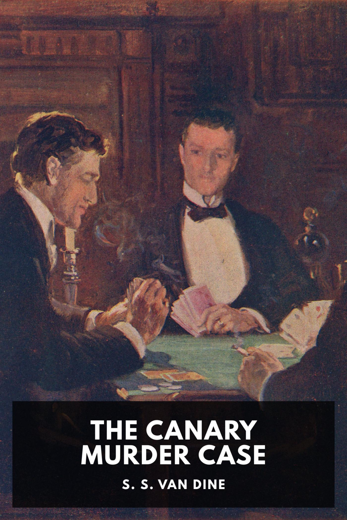 The Canary Murder Case S S Van Dine