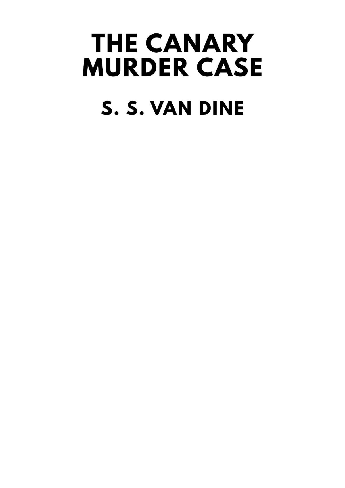 The Canary Murder Case S S Van Dine