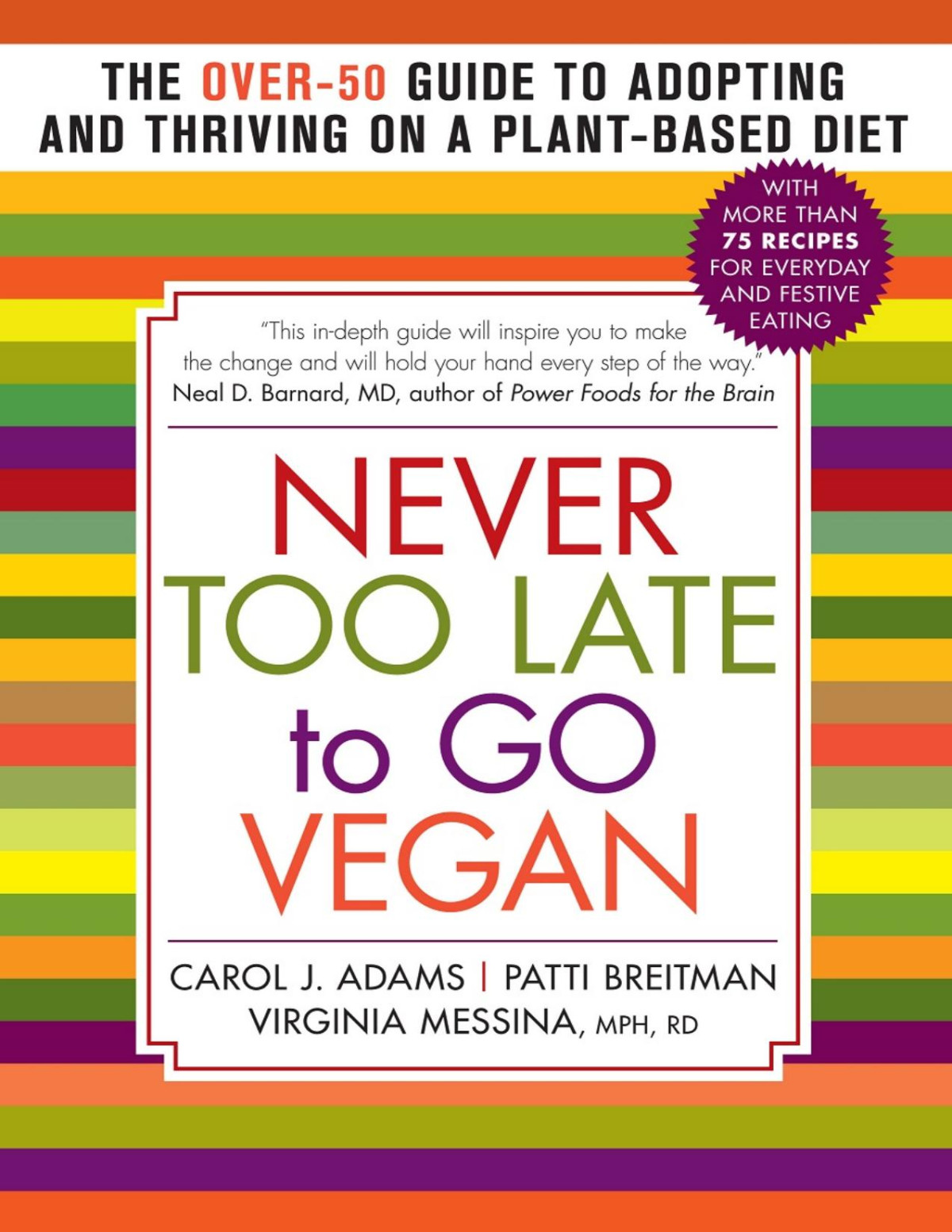 Never Too Late To Go Vegan Carol J Adams