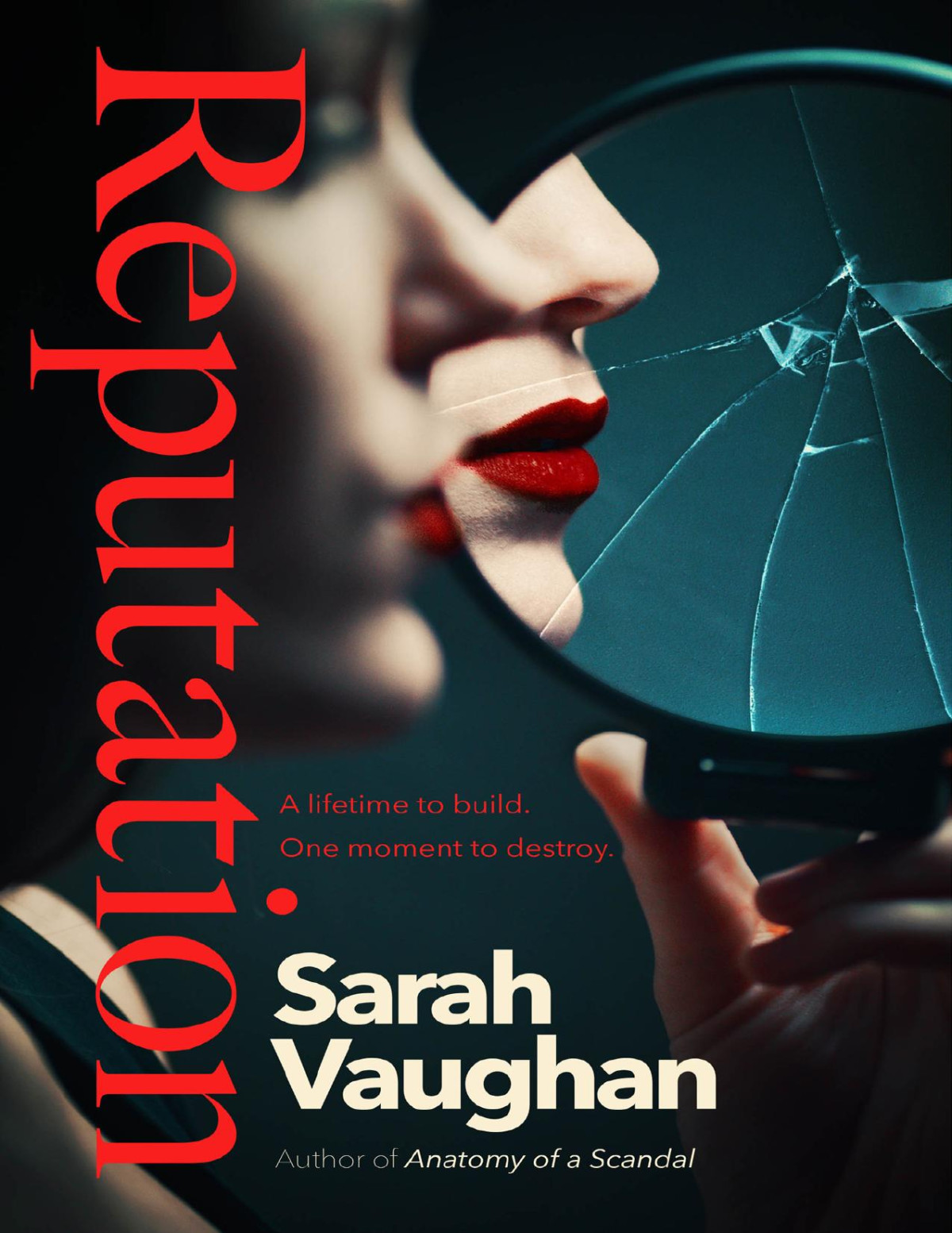 Reputation The Timely Pageturner Everyone Is Talking About Sarah Vaughan