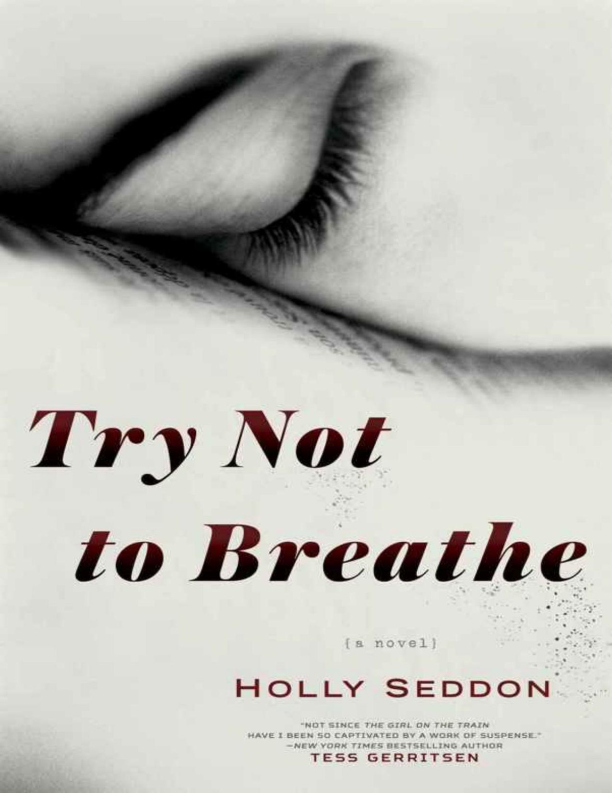 Try Not To Breathe Holly Seddon