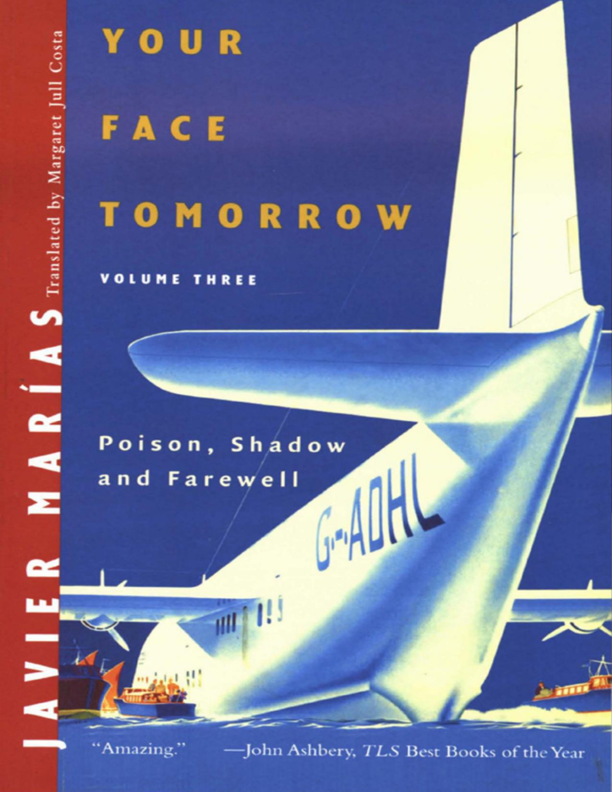 Your Face Tomorrow Poison Shadow And Farewell 1st Edition Javier Maras