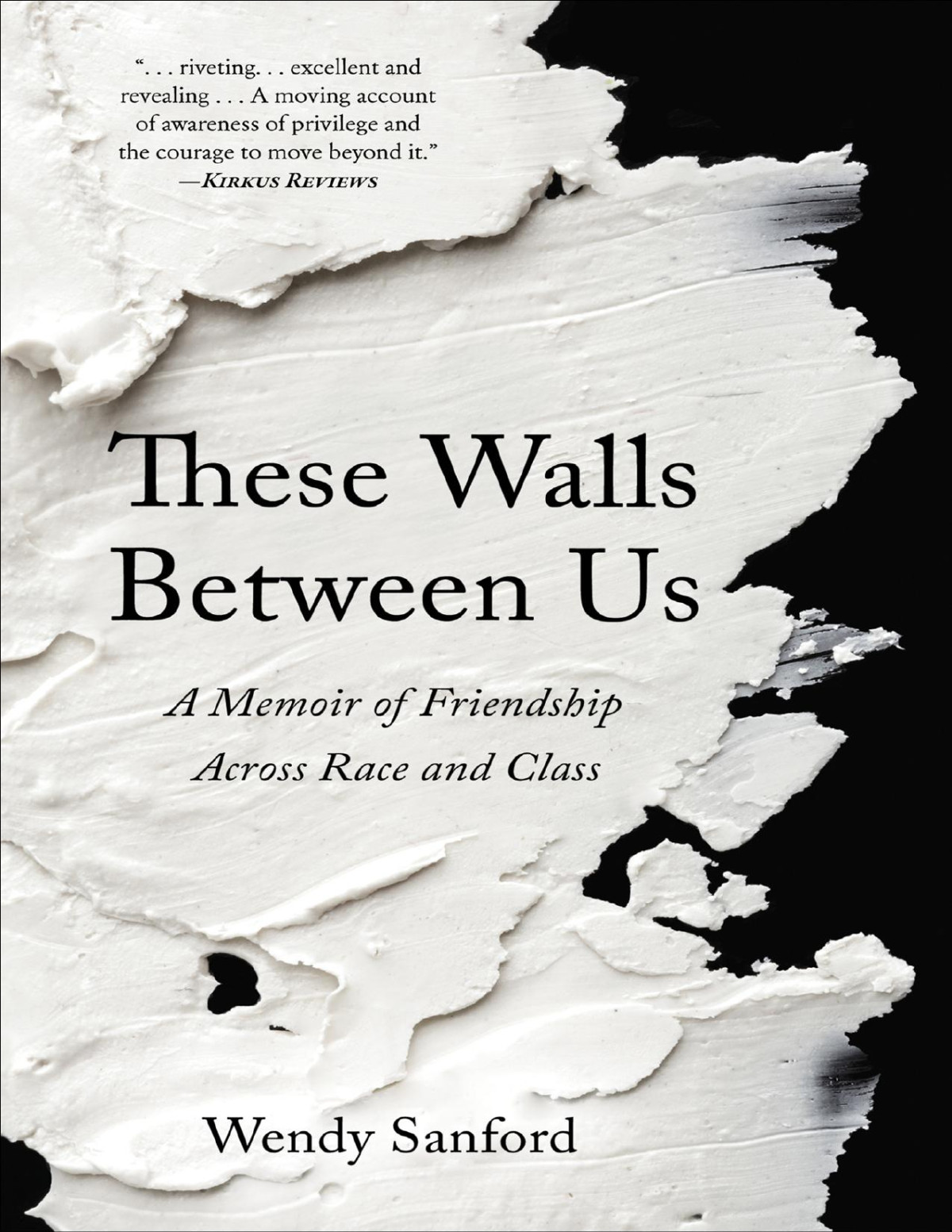 These Walls Between Us Wendy Sanford