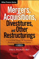 Mergers Acquisitions Divestitures And Other Restructurings 1st Edition Paul Pignataro