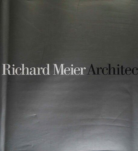 Richard Meierarchitect V 4 1st Edition Richard Meier Kenneth Frampton