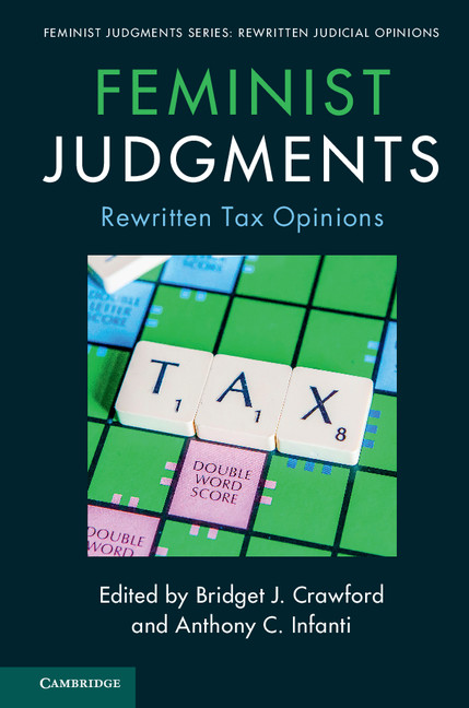 Feminist Judgments Rewritten Tax Opinions 1st Edition Bridget J Crawford