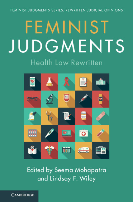 Feminist Judgments Health Law Rewritten 1st Edition Seema Mohapatra