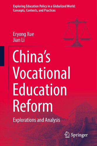 Chinas Vocational Education Reform Explorations And Analysis Eryong Xue