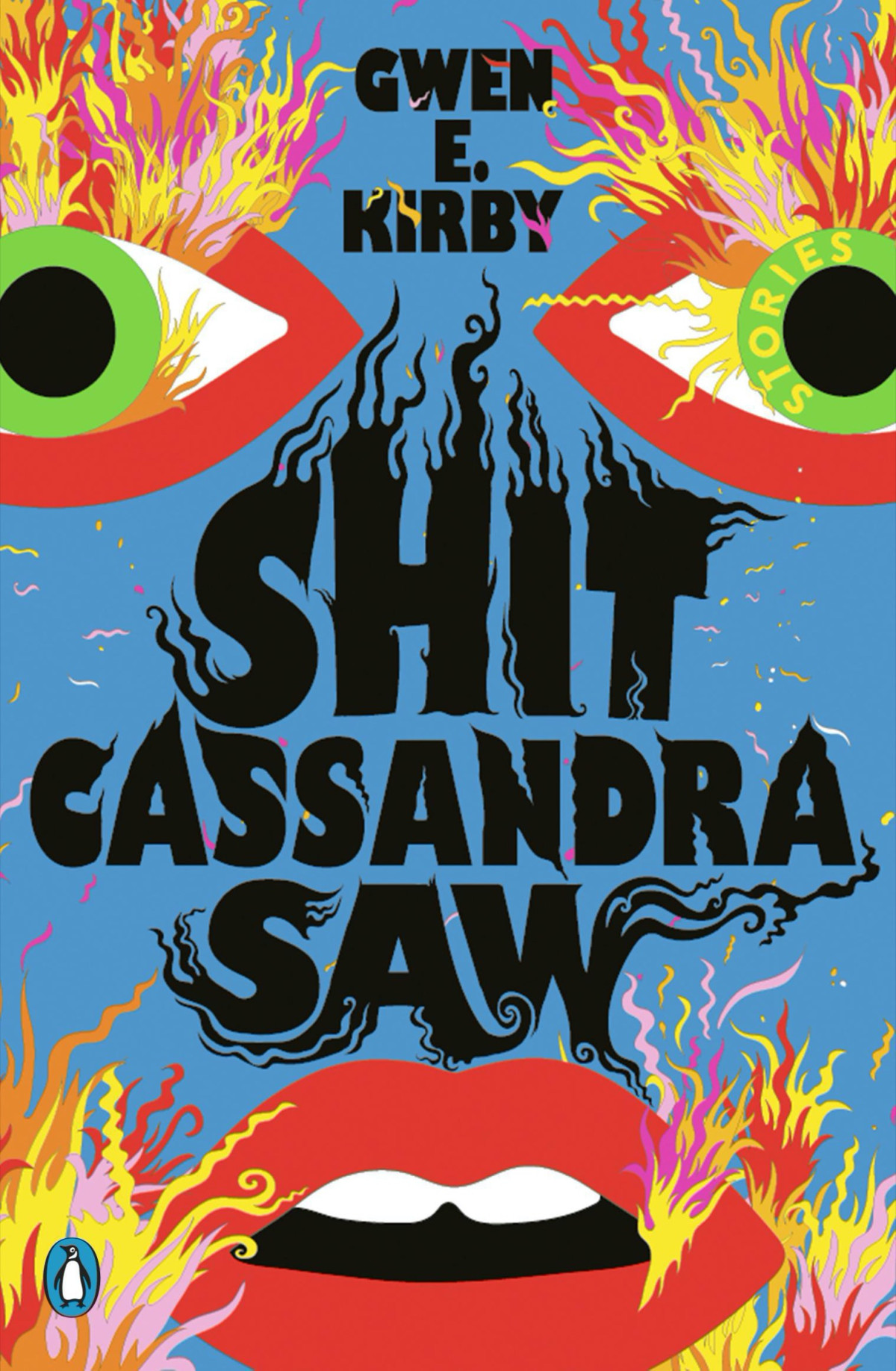 Shit Cassandra Saw Gwen E Kirby