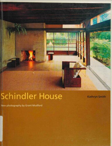 Schindler House 1st Edition Kathryn Smith