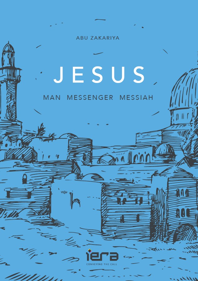 Jesus Man Messenger Messiah Abu Zakariya