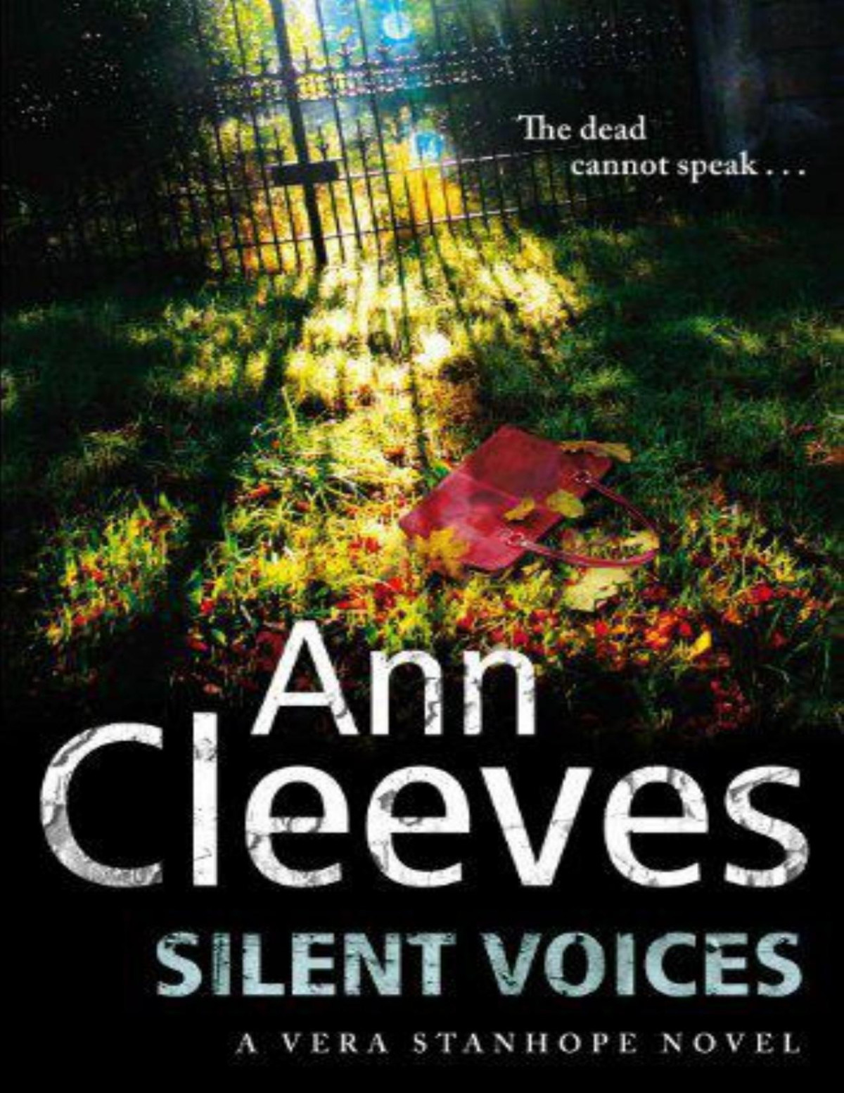 Silent Voices A Vera Stanhope Mystery Ann Cleeves