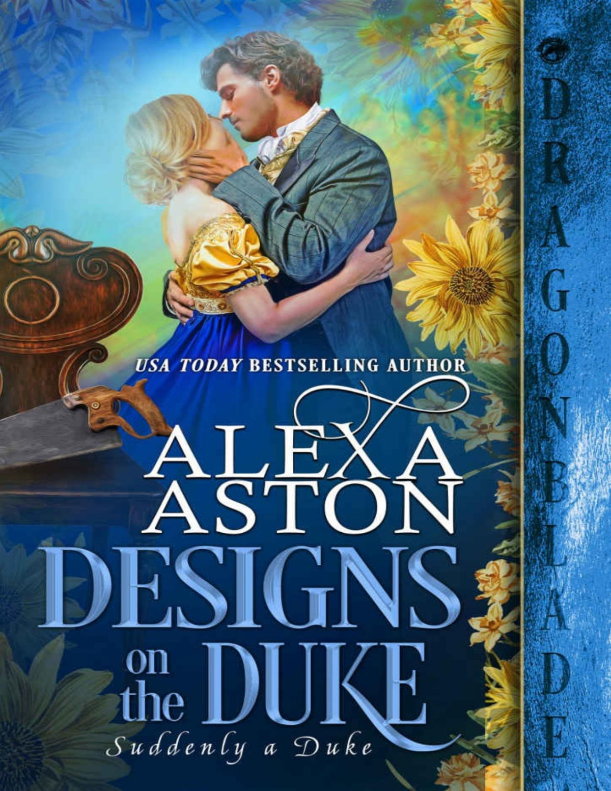 Designs On The Duke Suddenly A Duke Book 4 Alexa Aston