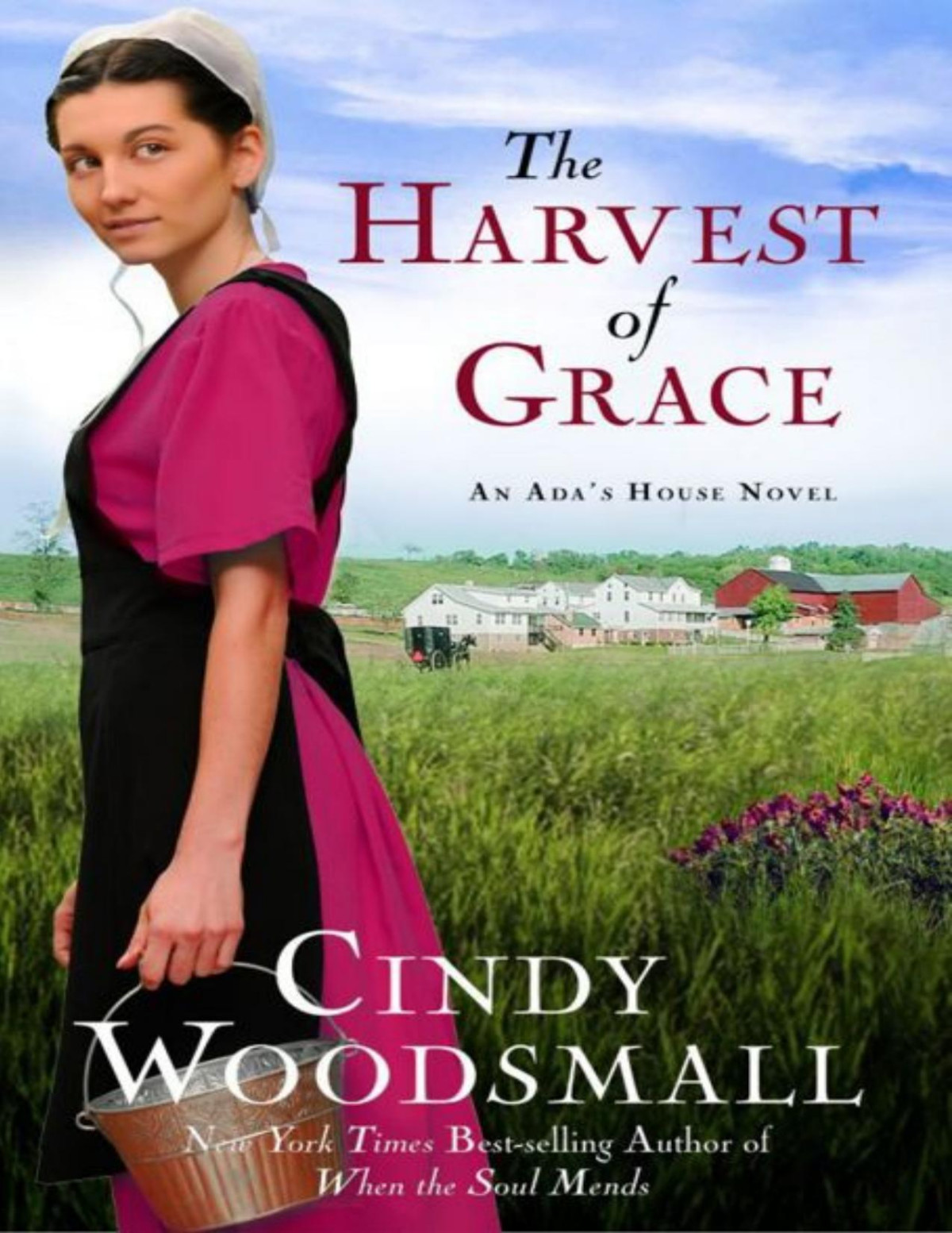 The Harvest Of Grace Cindy Woodsmall