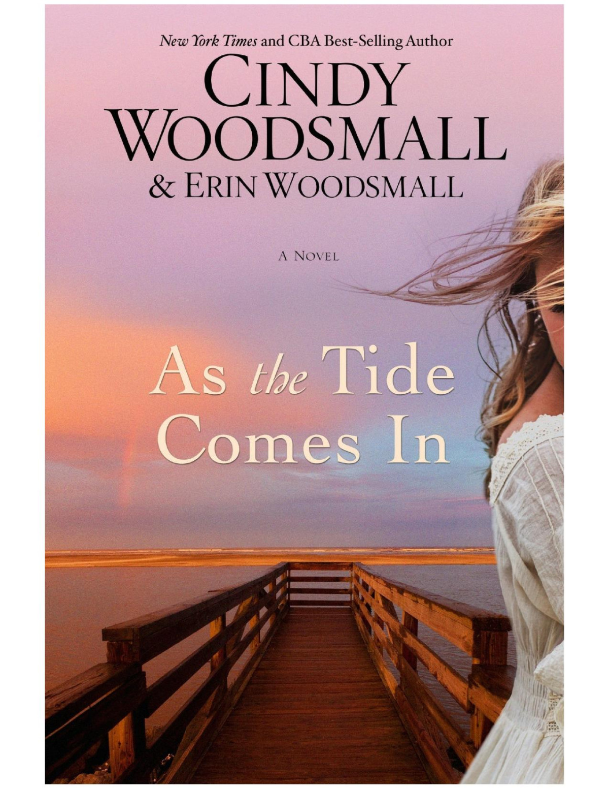 As The Tide Comes In Cindy Woodsmall Erin Woodsmall