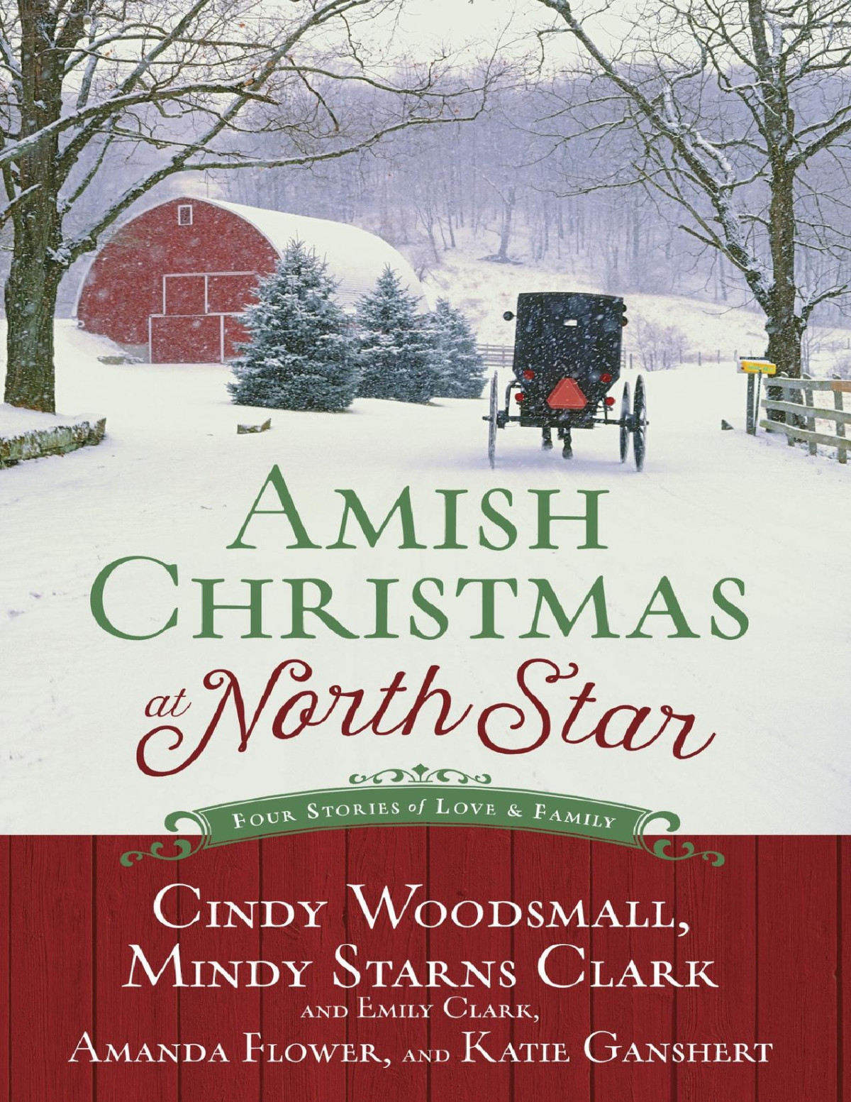 Amish Christmas At North Star Four Stories Of Love And Family Cindy Woodsmall