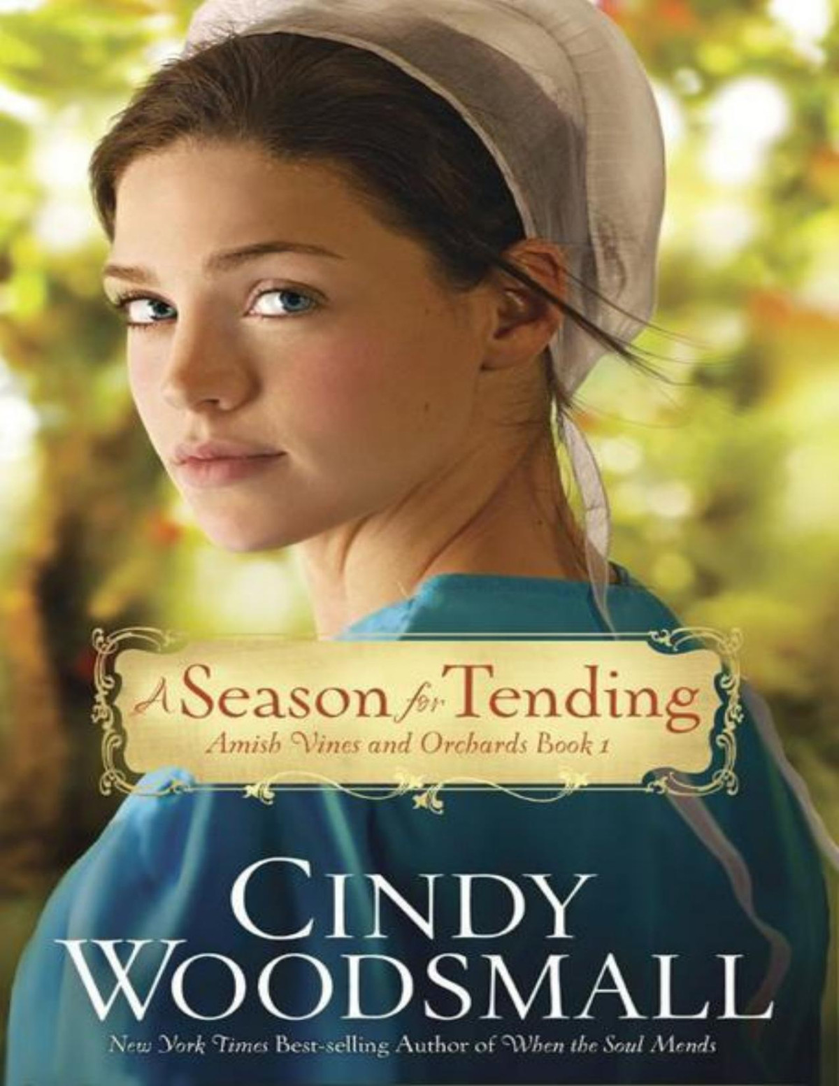 A Season For Tending Cindy Woodsmall