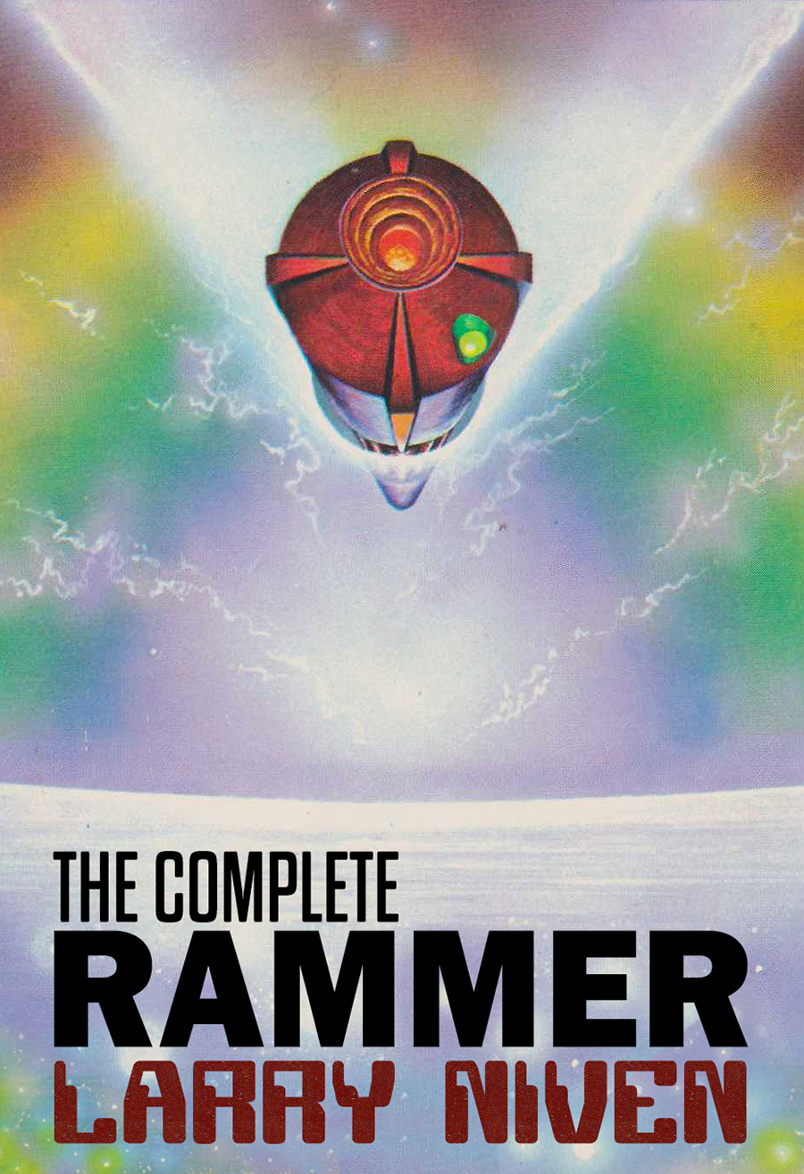 The Complete Rammer Larry Niven