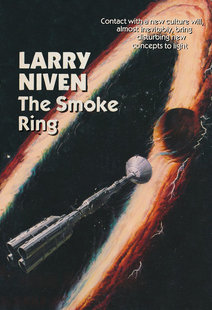 The Smoke Ring The Original 1987 Serial Larry Niven