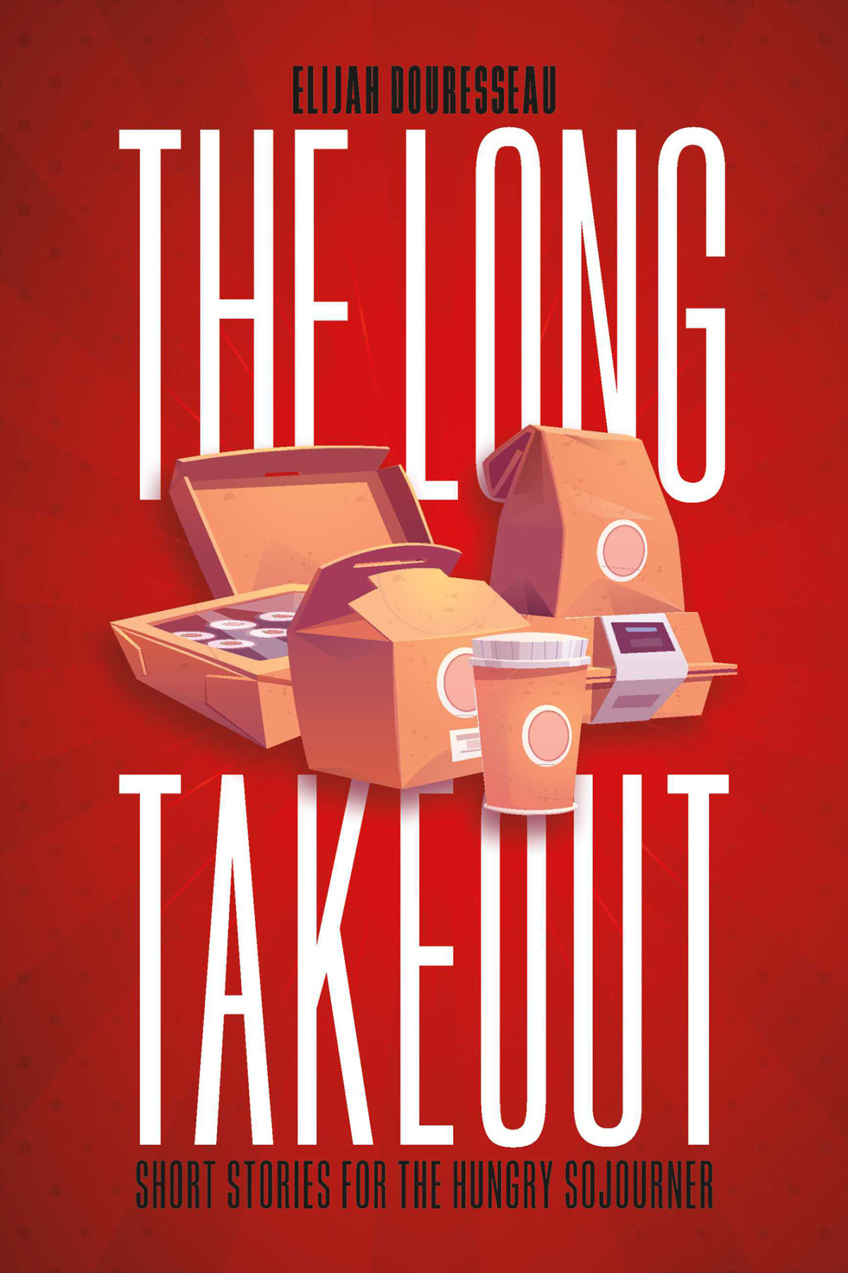 The Long Takeout Elijah Douresseau