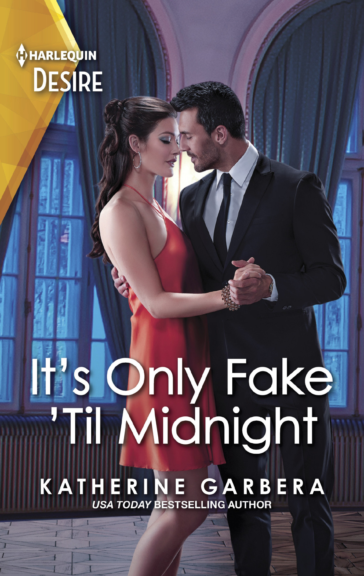 Its Only Fake Til Midnight Katherine Garbera