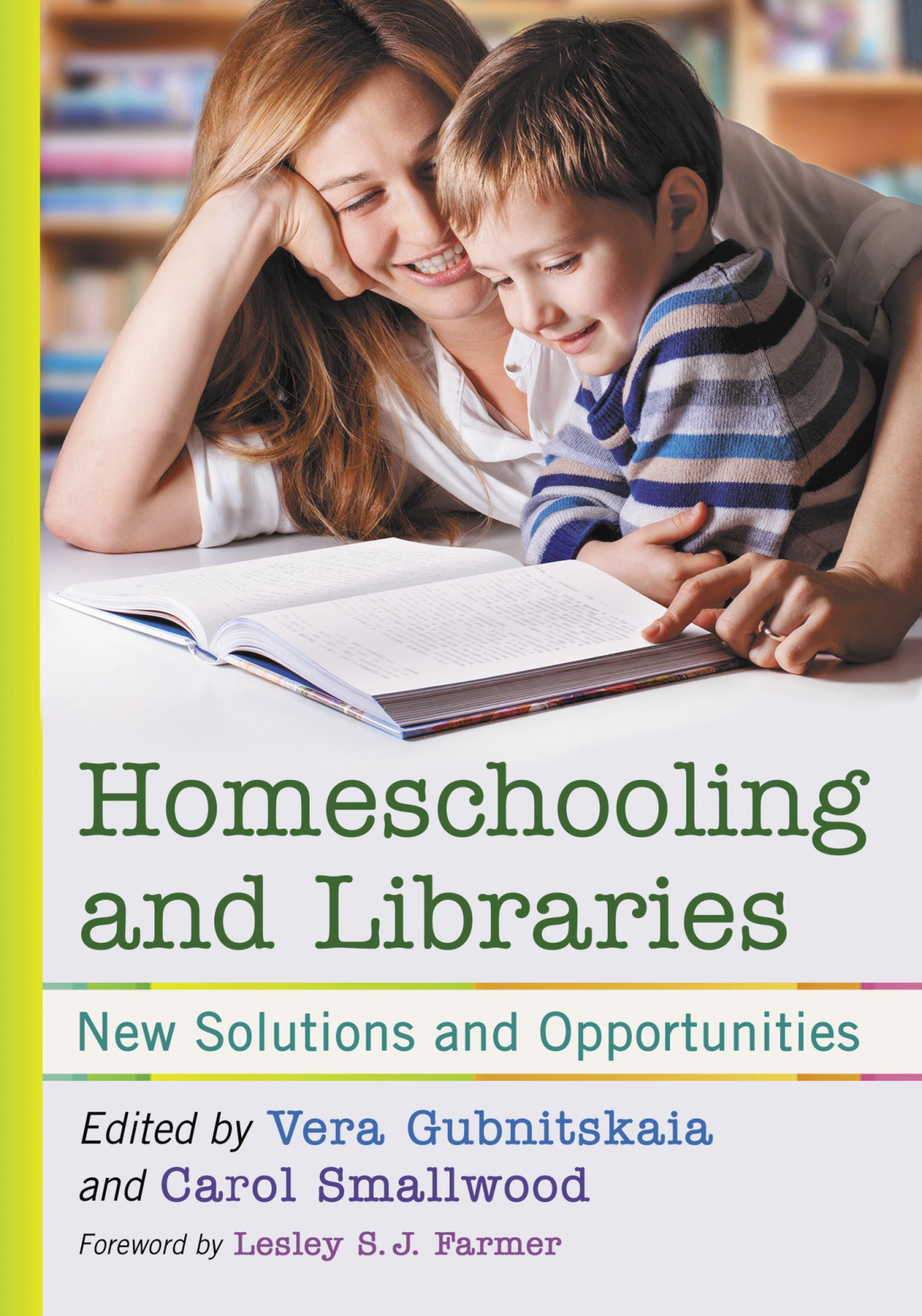 Homeschooling And Libraries New Solutions And Opportunities Vera Gubnitskaia