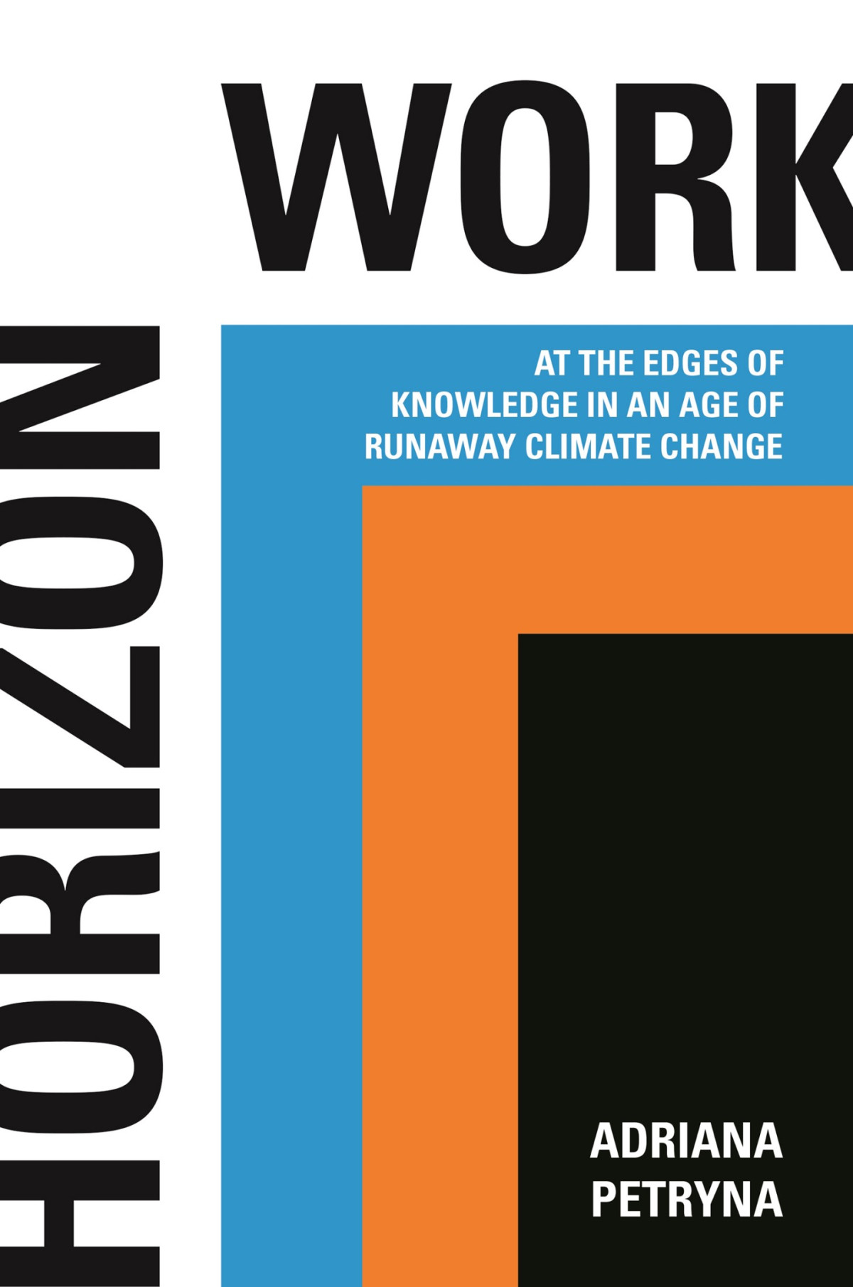 Horizon Work Adriana Petryna